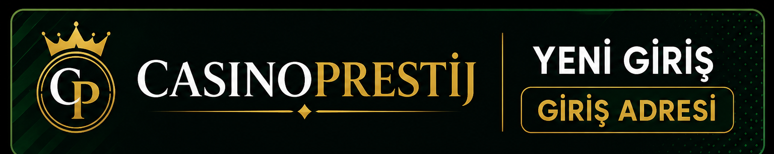 Casinoprestij Yeni Giriş