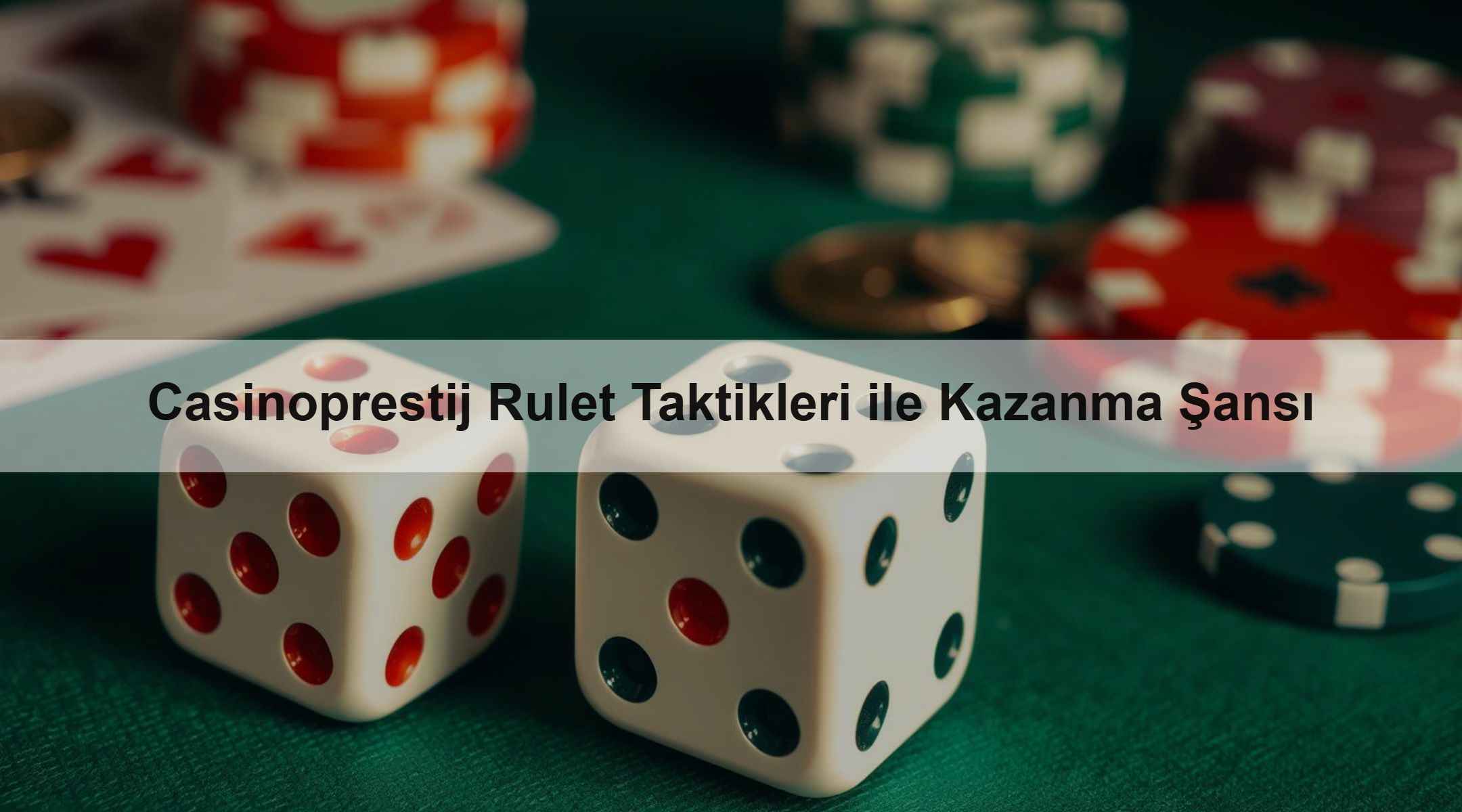 Casinoprestij Rulet Taktikleri ile Kazanma Şansı